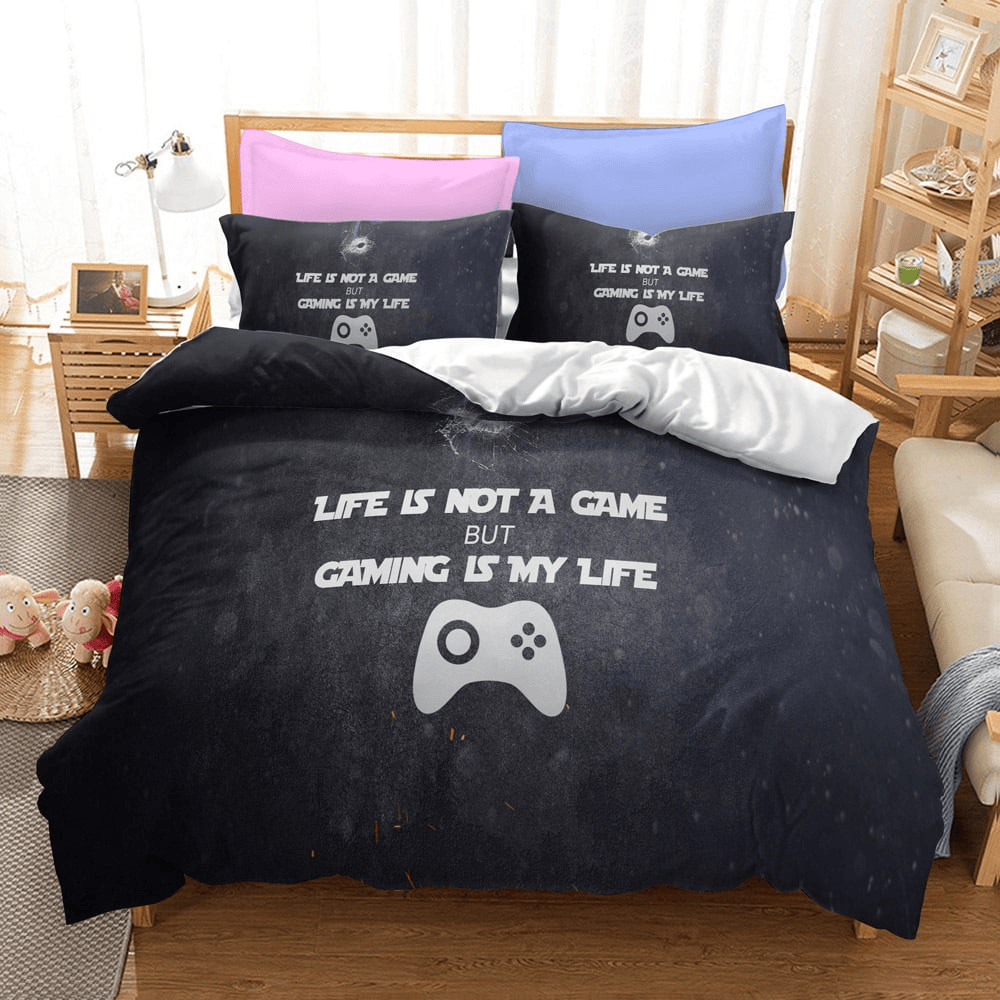 Game Bedding Set Life Is Not A Game But Gaming Is My Life Duvet Covers