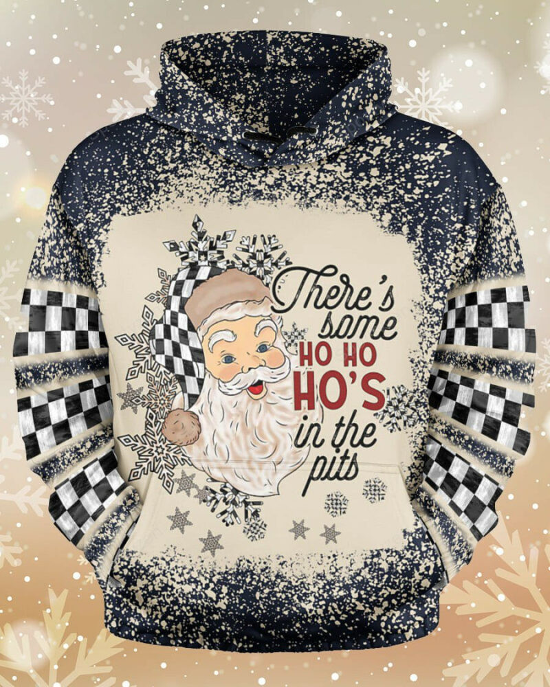 Hoodie 3d - Zip Hoodie There's Some Ho Ho Ho's In The Pits