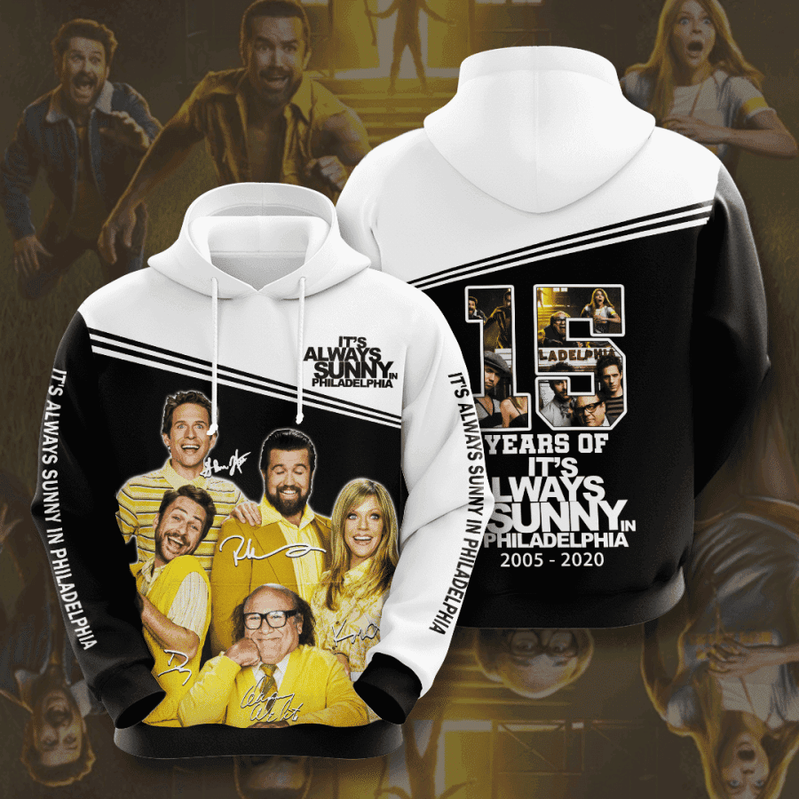 It S Always Sunny In Philadelphia Movie Character Anniversary 10 Years 3D All Over Print Hoodie & Zip Hoodie