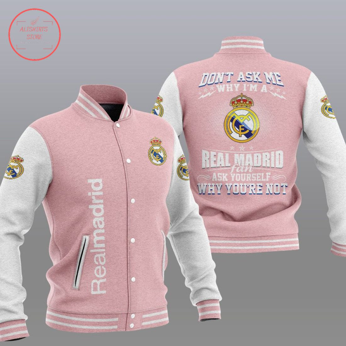 Real Madrid Pink Dont Ask Me Baseball Jacket