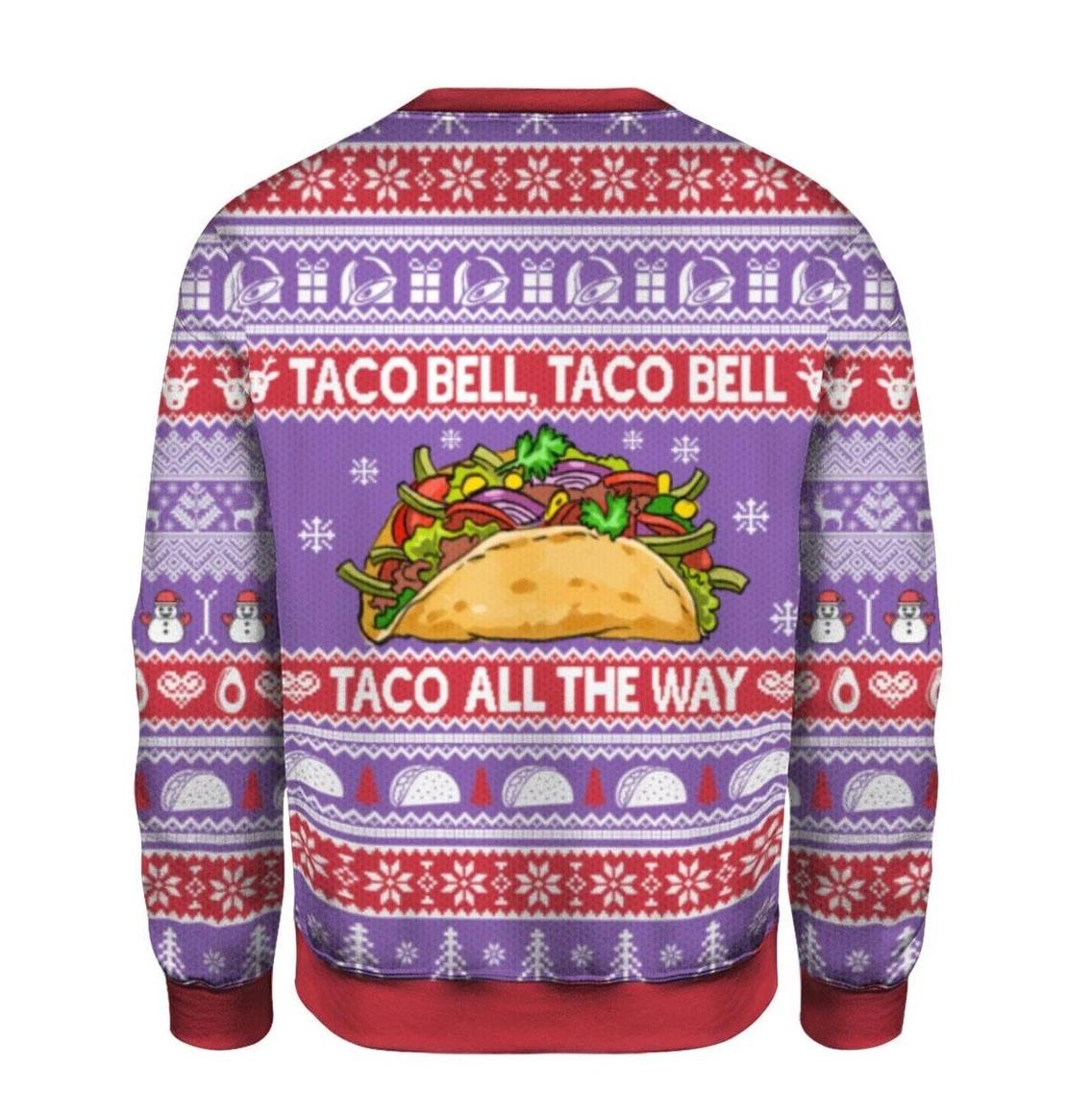 Taco Bell Taco All The Way Ugly Christmas Sweater