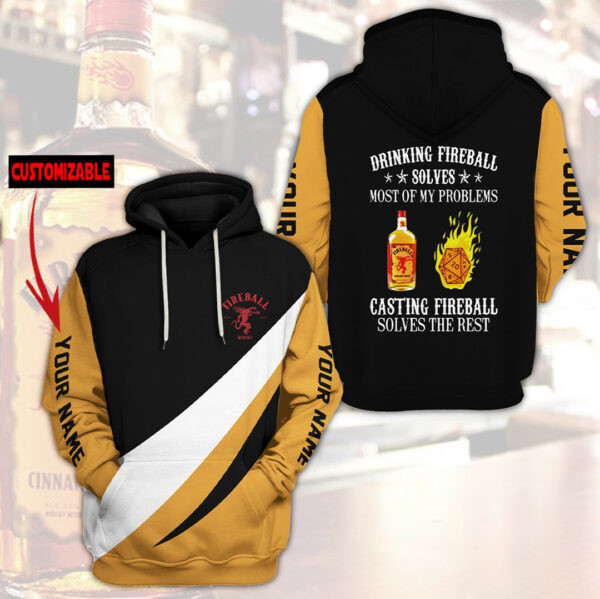 Fireball Whisky Personalized Hoodie, Drinking Fireball Solves Problems, Casting Fireball Solves The Rests 1248