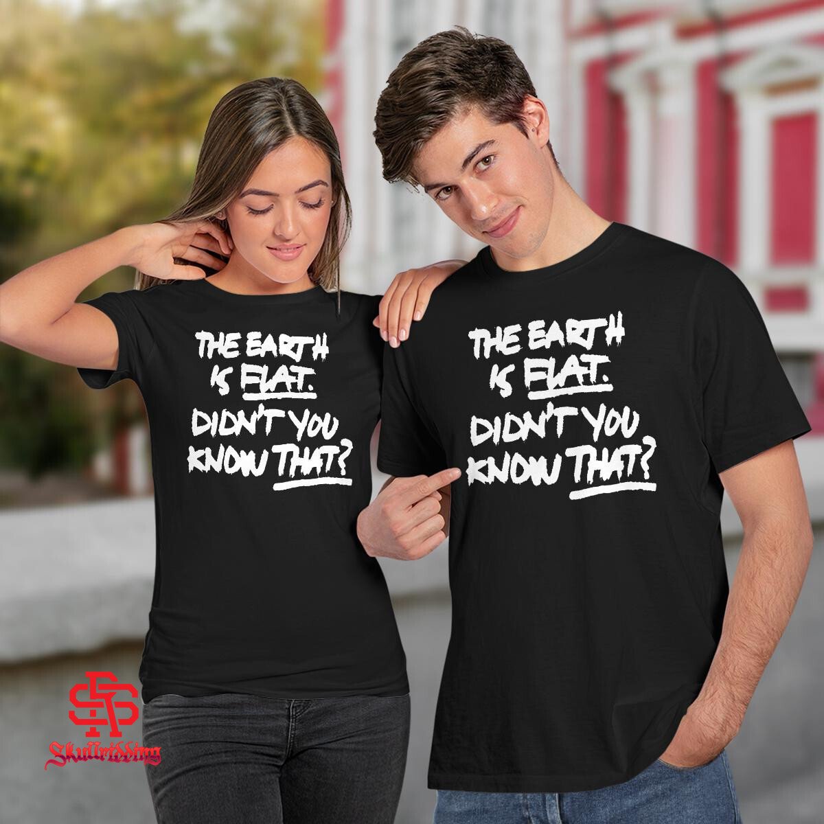 Flat Earth - The Earth Is Flat Didn't You Know That Shirt