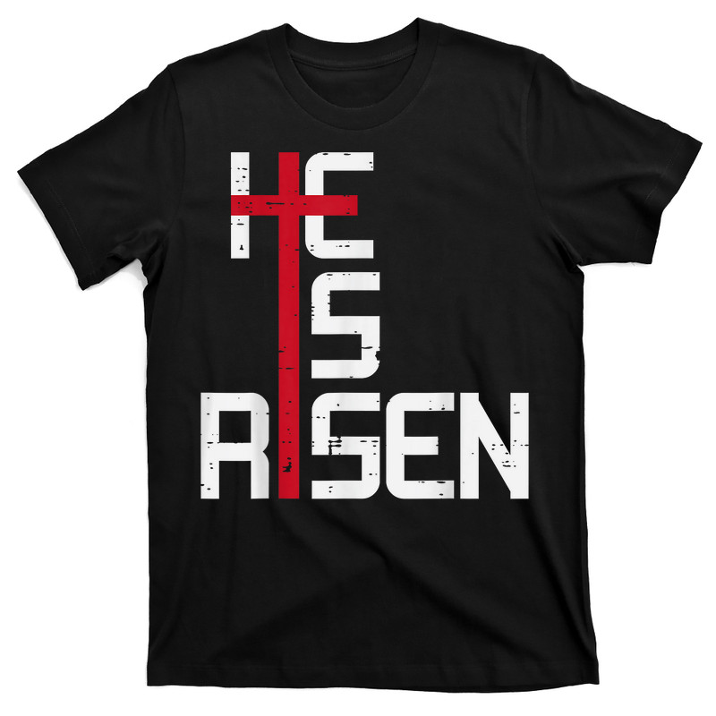 He Is Risen T-Shirt