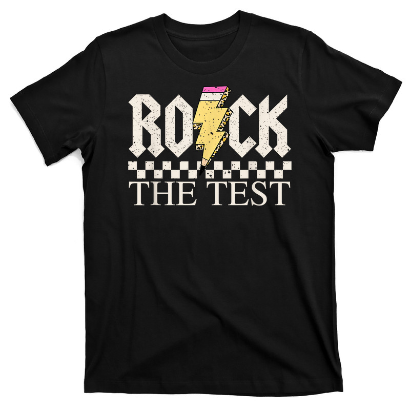 Rock The Test T-shirt